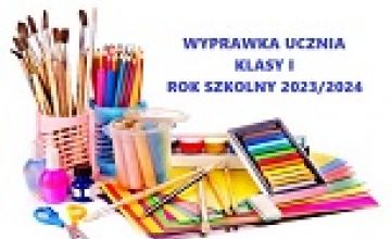 Wyprawka dla ucznia klasy I w roku szkolnym 2023/2024